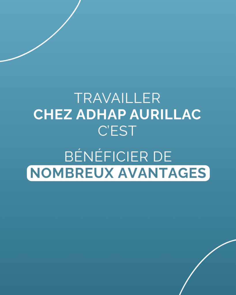 Les Avantages de Travailler chez ADHAP ? 🌟